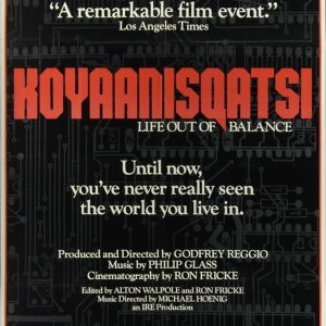 Koyaanisqatsi 1982)