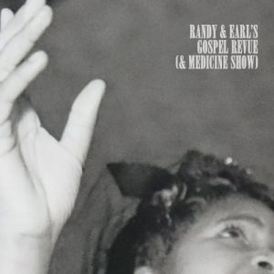 Randy & Earl's Gospel Revue #4