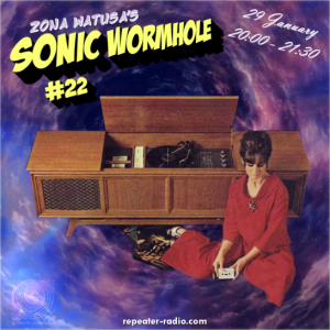 Zona_Watusas_Sonic_Wormhole_Episode_22_Flyer_Square_012923