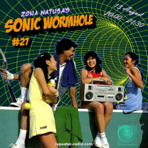 Zona_Watusas_Sonic_Wormhole_Episode_27_Flyer_Square_081323