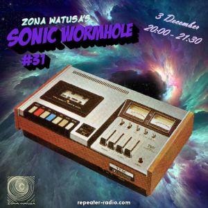 Zona_Watusas_Sonic_Wormhole_Episode_31_Flyer_Square_120323